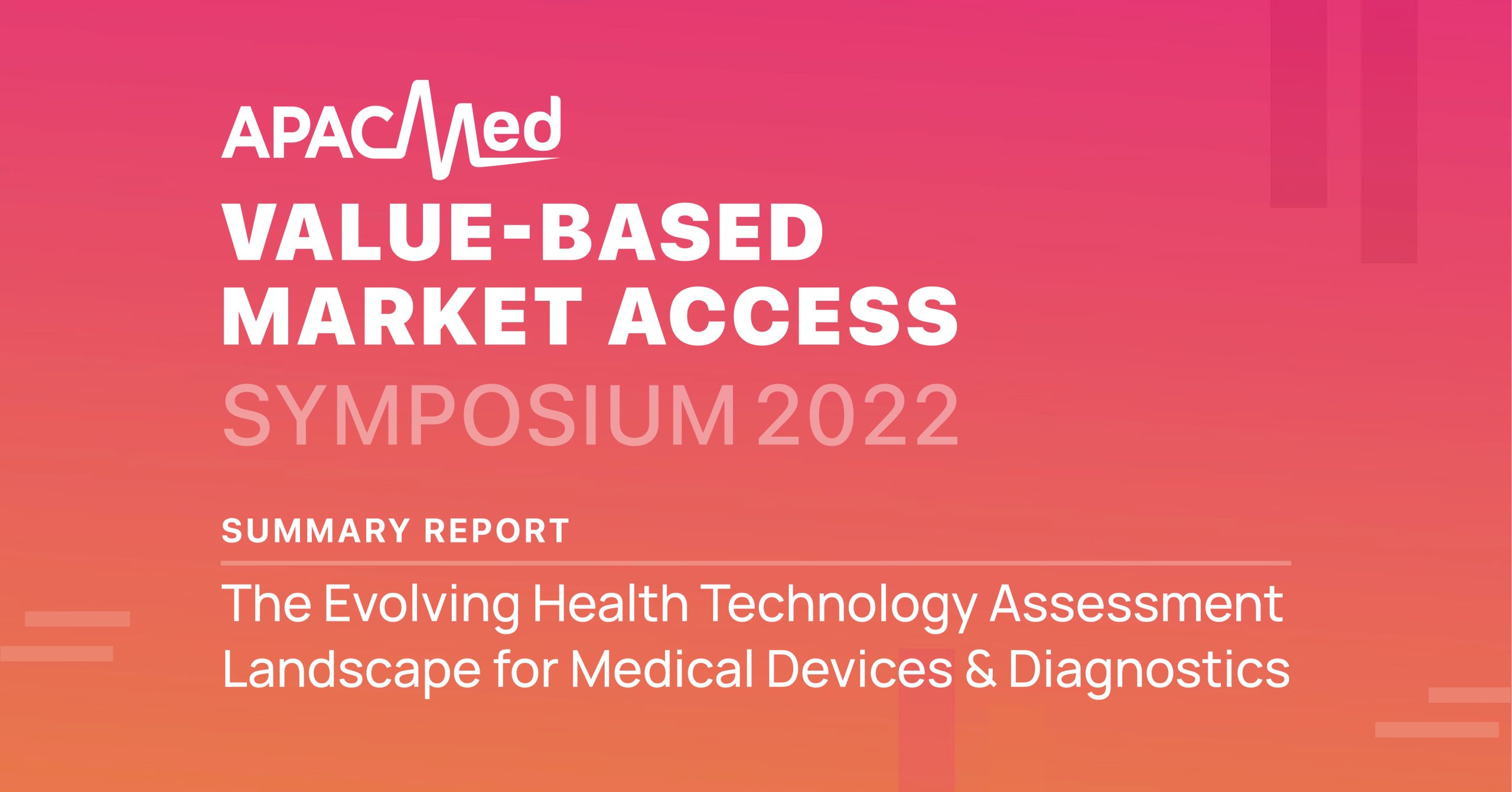 Value based Market Access Symposium Summary Report APACMed